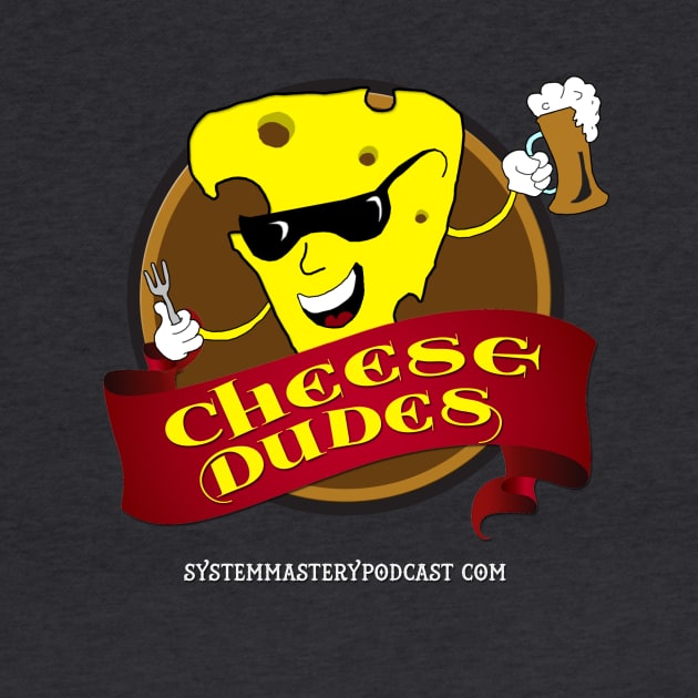 Cheese Dudes Restaurant by SystemMastery